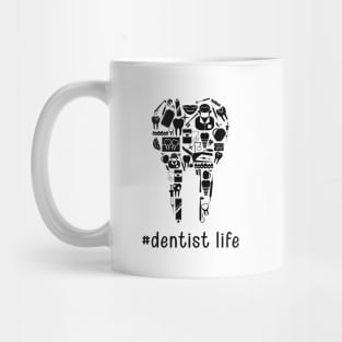 Dentist Life Mug